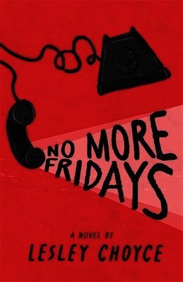 Lesley Choyce - No More Fridays, Häftad