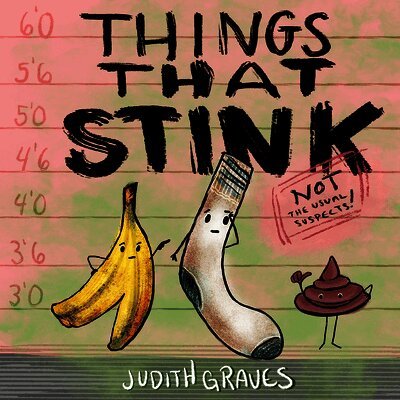Judith Graves - Things That Stink, Häftad
