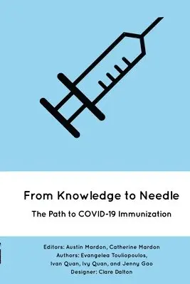 Evangelea Touliopoulos, Ivan Quan, Ivy Quan - From Knowledge to Needle, Häftad. Tillgänglighet: Lägg i varukorg