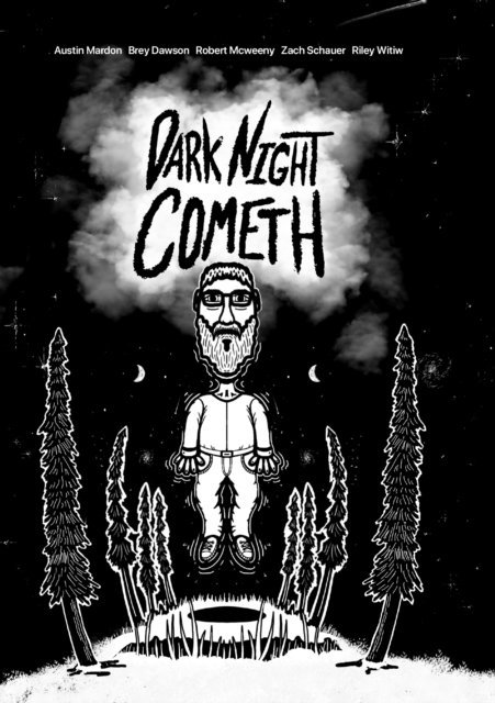 Zach Schauer, Robert Mcweeny, Brey Dawson, Riley Witiw, Austin Mardon - Dark Night Cometh, E-bok