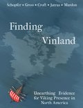 Finding Vinland: Unearthing Evidence for Viking Presence in North America