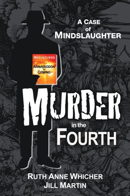 Jill Martin, Ruth Anne Whicher - Murder in the Fourth, E-bok