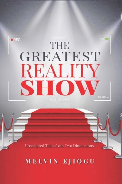 Melvin Ejiogu - Greatest Reality Show, E-bok