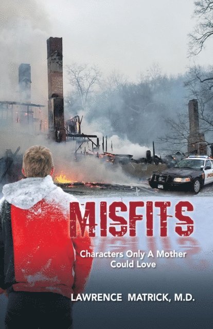Lawrence E Matrick - Misfits, E-bok