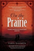 Sara Dahmen - On the Prairie, Häftad