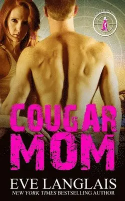 Eve Langlais - Cougar Mom, Häftad. Tillgänglighet: Lägg i varukorg