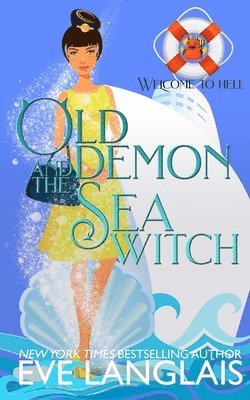 Eve Langlais - Old Demon and the Sea Witch, Häftad. Tillgänglighet: Lägg i varukorg