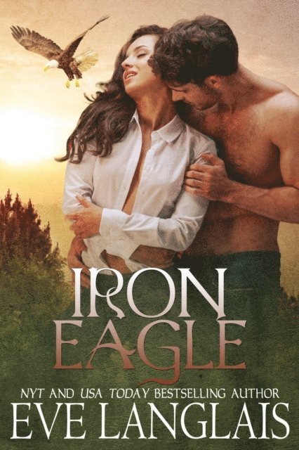 Eve Langlais - Iron Eagle, E-bok