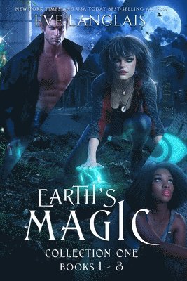 Eve Langlais - Earth's Magic Collection One, Häftad. Tillgänglighet: Lägg i varukorg