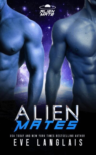 Eve Langlais - Alien Mates, E-bok