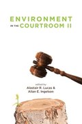 Environment in the Courtroom, Volume II