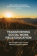 Transforming Social Work Field Education