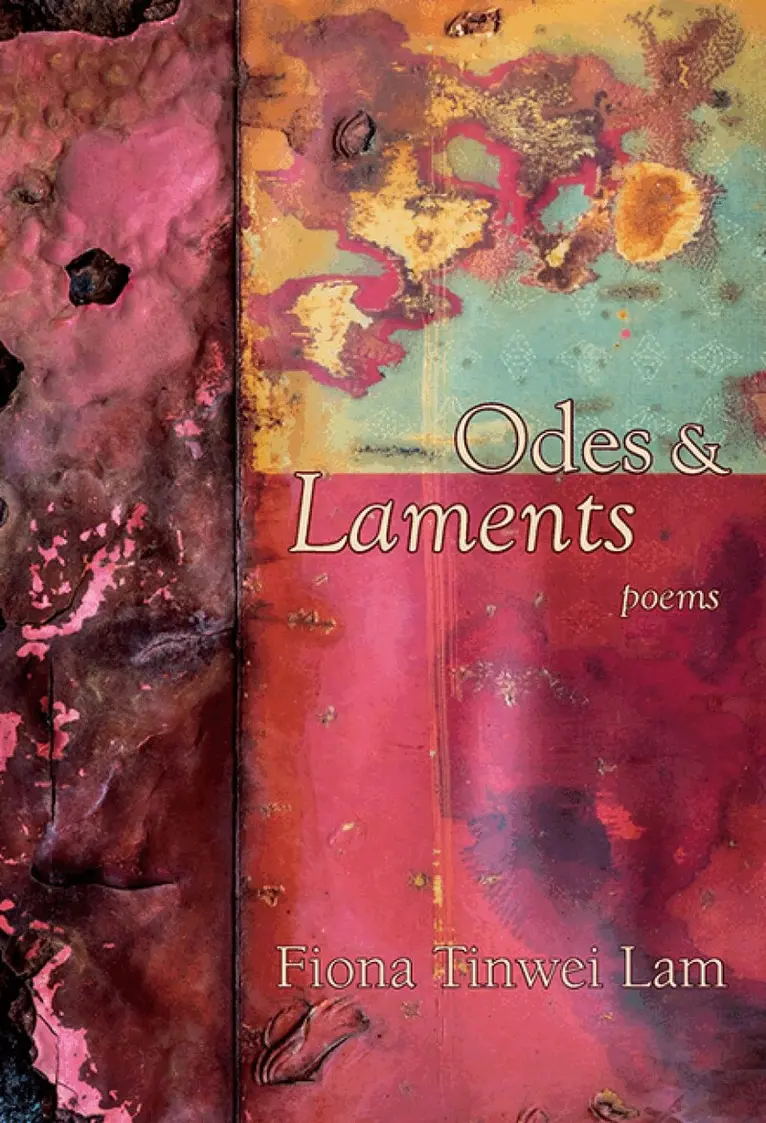 Fiona Tinwei Lam - Odes & Laments, Häftad. Tillgänglighet: Lägg i varukorg