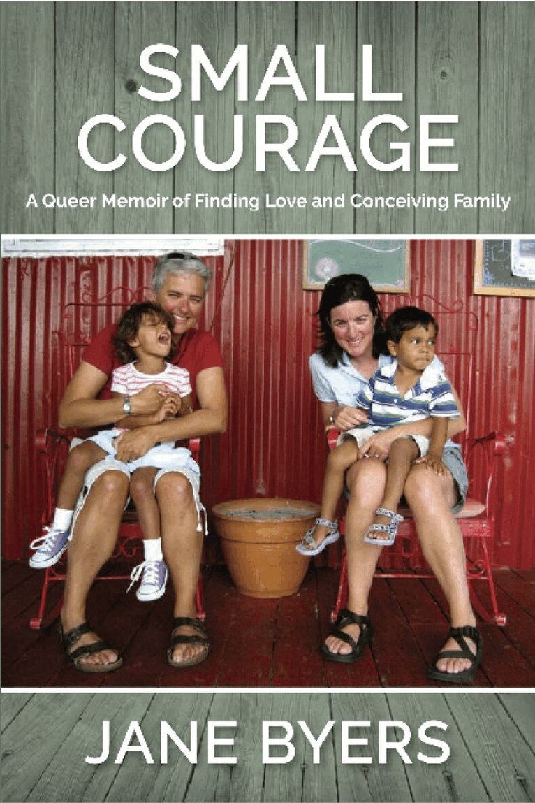 Jane Byers - Small Courage, Häftad