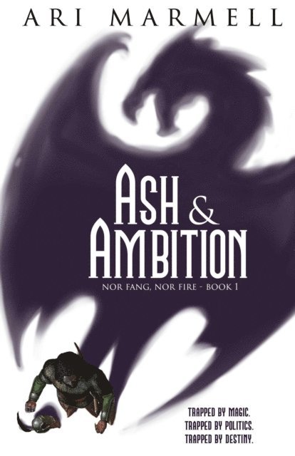 Ari Marmell - Ash and Ambition, E-bok