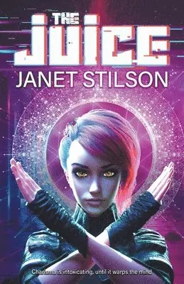 Janet Stilson - Juice, Häftad. Tillgänglighet: Lägg i varukorg