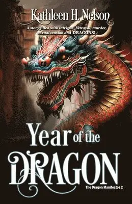 Kathleen H Nelson - Year of the Dragon, Häftad. Tillgänglighet: Lägg i varukorg