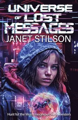 Janet Stilson - Universe of Lost Messages, Häftad. Tillgänglighet: Lägg i varukorg