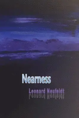 Leonard Neufeldt - Nearness, Häftad. Tillgänglighet: Lägg i varukorg
