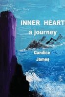 Candice James - Inner Heart - A Journey, Häftad