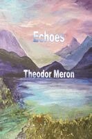 Theodor Meron - Echoes, Häftad. Tillgänglighet: Lägg i varukorg