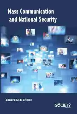 Sandra M. Martinez - Mass Communication and National Security, Inbunden. Tillgänglighet: Tillfälligt slut