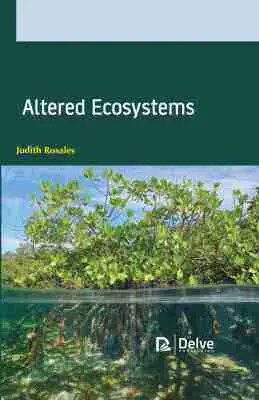 Judith Rosales - Altered Ecosystems, Inbunden. Tillgänglighet: Tillfälligt slut