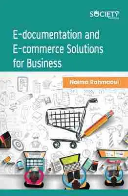 Naima Rahmaoui - E-documentation and E-commerce Solutions for Business, Inbunden. Tillgänglighet: Tillfälligt slut