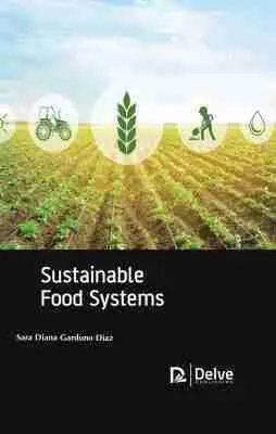 Sara Diana Garduno Diaz - Sustainable Food Systems, Inbunden. Tillgänglighet: Tillfälligt slut