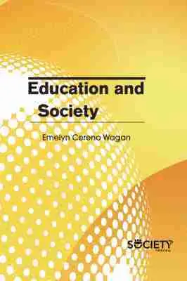Emelyn Cereno Wagan - Education and Society, Inbunden. Tillgänglighet: Tillfälligt slut