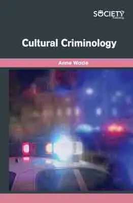 Anne Wade - Cultural Criminology, Inbunden. Tillgänglighet: Tillfälligt slut