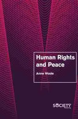 Anne Wade - Human Rights and Peace, Inbunden. Tillgänglighet: Tillfälligt slut