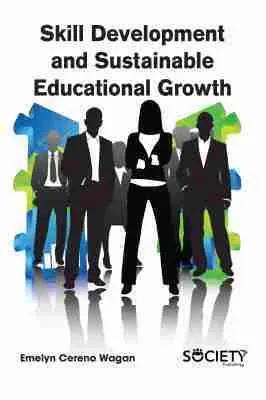 Emelyn Cereno Wagan - Skill Development and Sustainable Educational Growth, Inbunden. Tillgänglighet: Tillfälligt slut