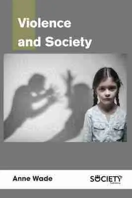 Anne Wade - Violence and Society, Inbunden. Tillgänglighet: Tillfälligt slut