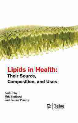 Shiv Sanjeevi, Prerna Pandey - Lipids in Health, Inbunden. Tillgänglighet: Tillfälligt slut