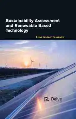 Elisa Gomez Gonzalez - Sustainability Assessment and Renewable Based Technology, Inbunden. Tillgänglighet: Tillfälligt slut