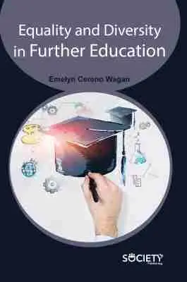 Emelyn Cereno Wagan - Equality and Diversity in Further Education, Inbunden. Tillgänglighet: Tillfälligt slut