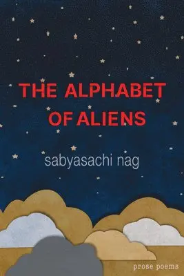 Sabyasachi Nag - The Alphabet of Aliens, Häftad. Tillgänglighet: Lägg i varukorg