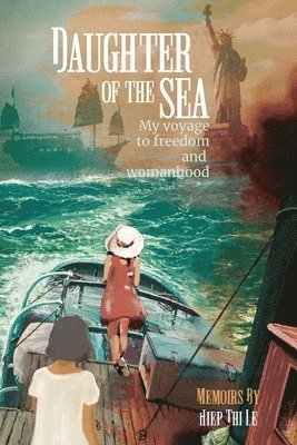 Hiep Thi Le - Daughter of the Sea, Häftad