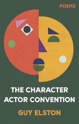 Guy Elston - The Character Actor Convention, Häftad