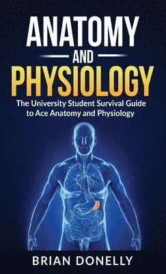 Brian Donelly - Anatomy & Physiology, Inbunden. Tillgänglighet: Tillfälligt slut