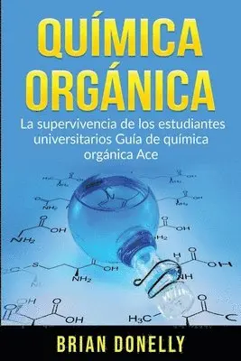 Brian Donelly - Química Orgánica, Häftad. Tillgänglighet: Tillfälligt slut