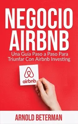 Arnold Beterman - Negocio Airbnb, Inbunden. Tillgänglighet: Tillfälligt slut