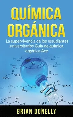 Brian Donelly - Química Orgánica, Inbunden. Tillgänglighet: Tillfälligt slut