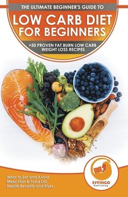 Isabella Evelyn - Low Carb Diet For Beginners, Häftad. Tillgänglighet: Lägg i varukorg