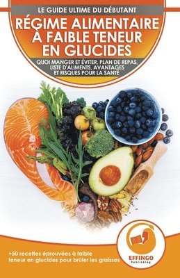 Isabella Evelyn - Régime Alimentaire À Faible Teneur En Glucides Pour Débutants, Häftad. Tillgänglighet: Lägg i varukorg