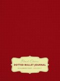 Large 8.5 x 11 Dotted Bullet Journal (Burgundy #4) Hardcover - 245 Numbered Pages