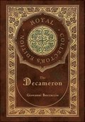 The Decameron (Royal Collector's Edition) (Annotated) (Case Laminate Hardcover with Jacket)