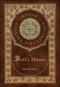 Doll's House (Royal Collector's Edition) (Case Laminate Hardcover with Jacket)
