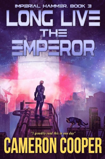 Cameron Cooper - Long Live The Emperor, E-bok
